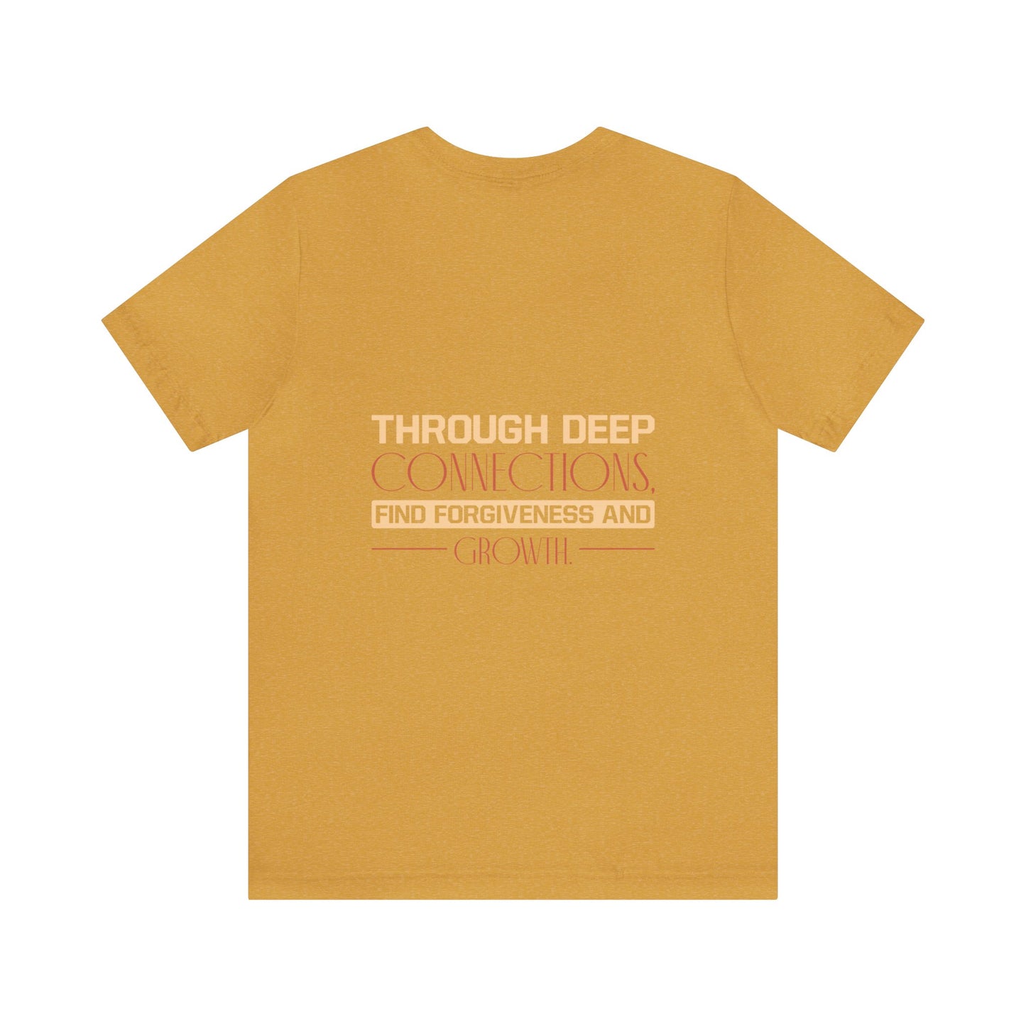"Deep Love, Profound Forgiveness" - Unisex Jersey Short Sleeve Tee