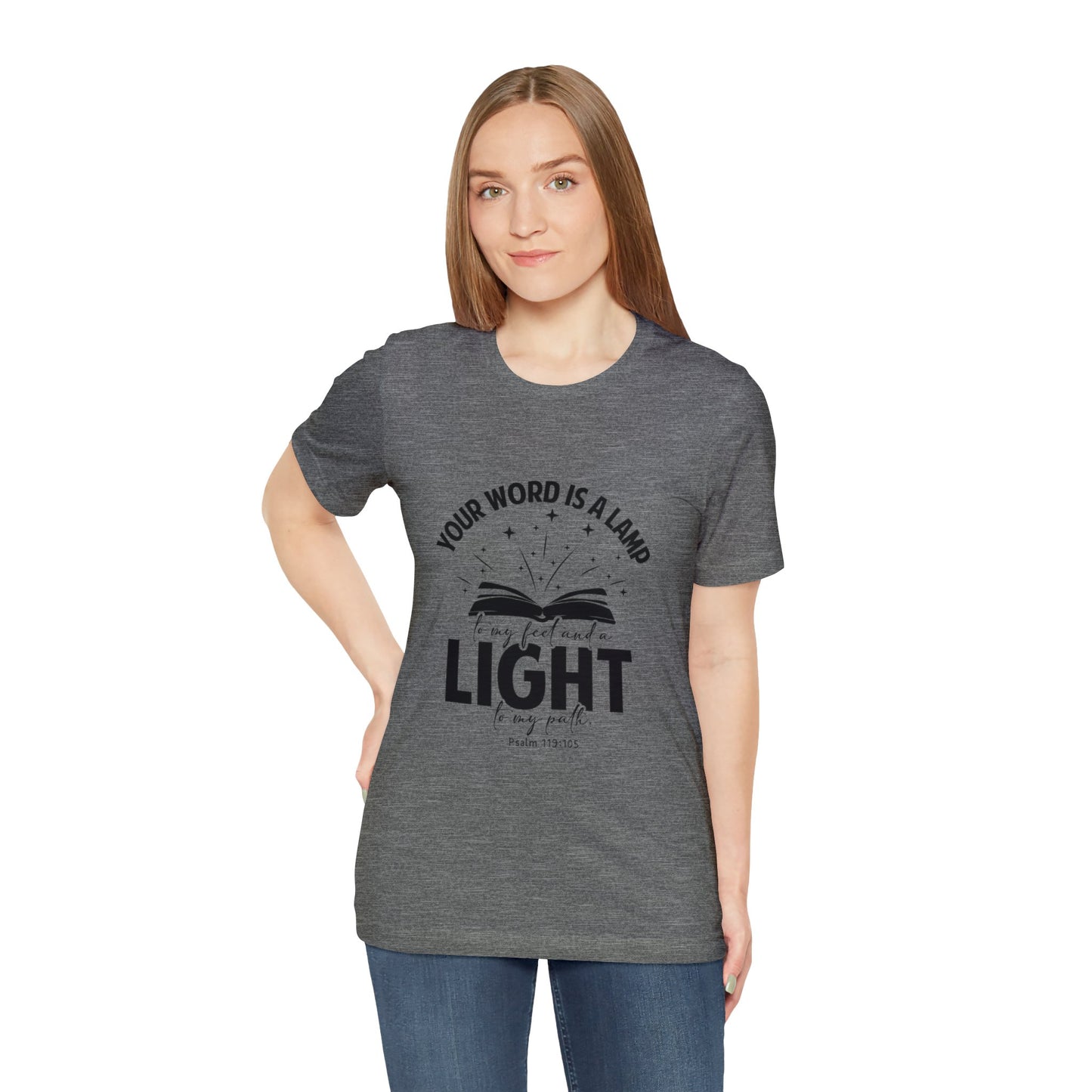 "Lamp to My Feet, Light to My Path" - Unisex Jersey Short Sleeve Tee