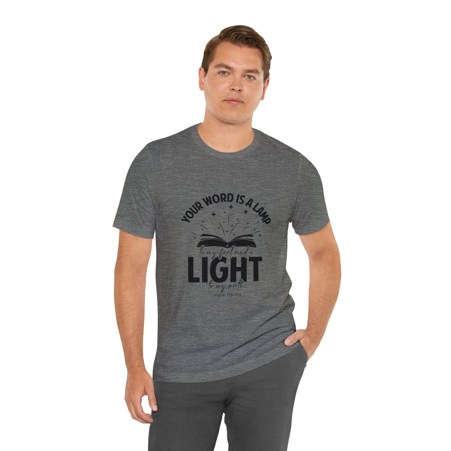"Lamp to My Feet, Light to My Path" - Unisex Jersey Short Sleeve Tee