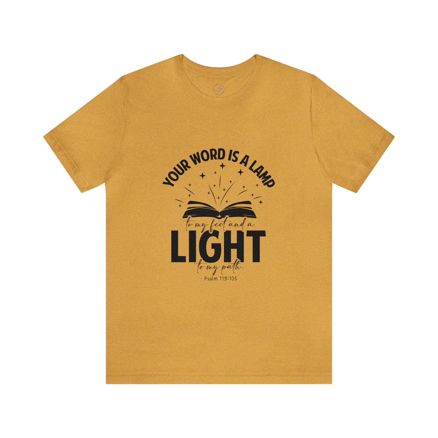 "Lamp to My Feet, Light to My Path" - Unisex Jersey Short Sleeve Tee