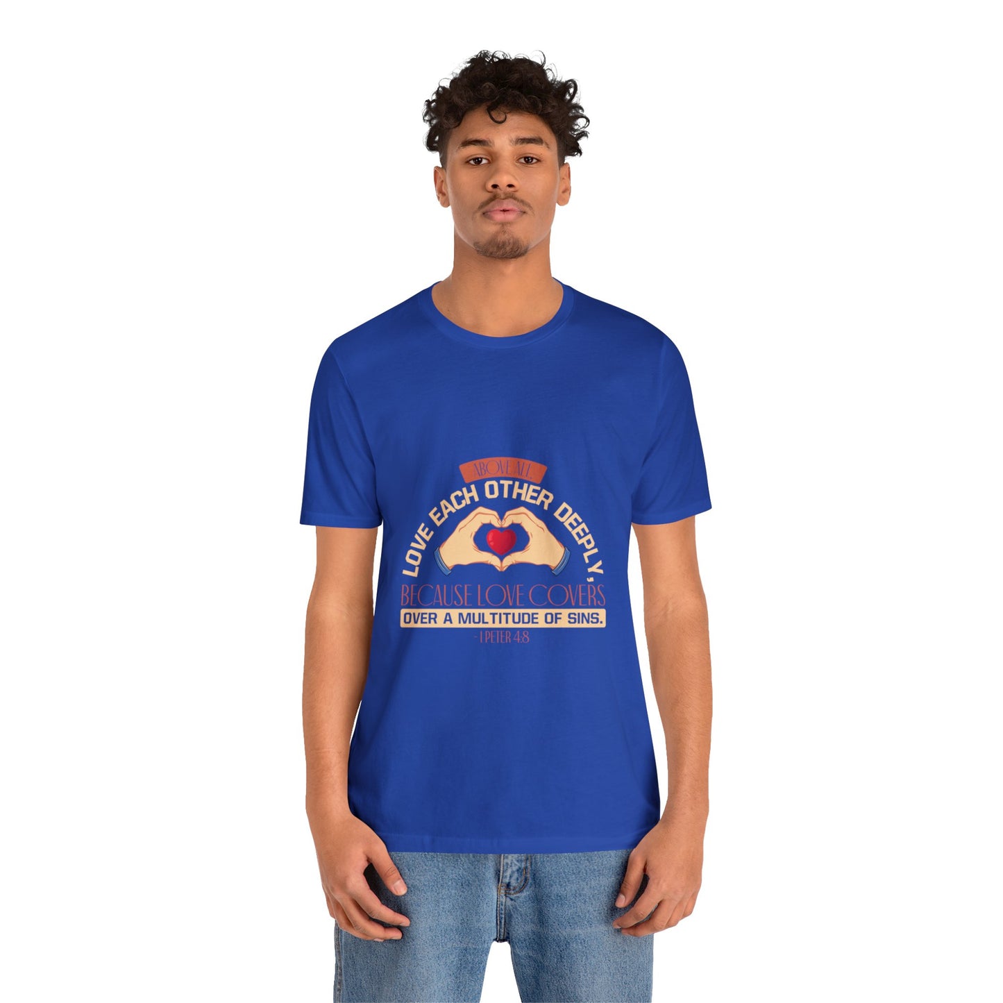 "Deep Love, Profound Forgiveness" - Unisex Jersey Short Sleeve Tee