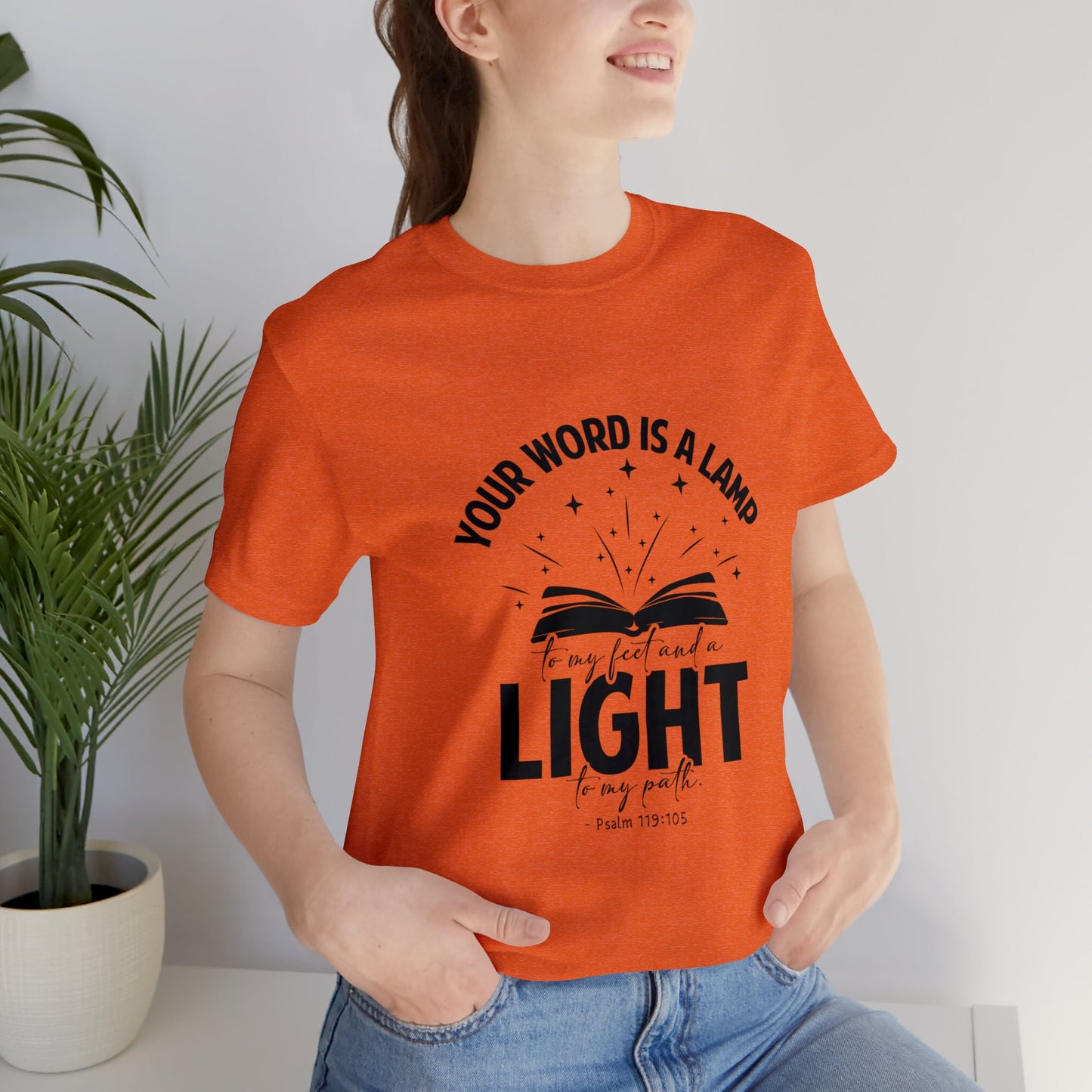 "Lamp to My Feet, Light to My Path" - Unisex Jersey Short Sleeve Tee