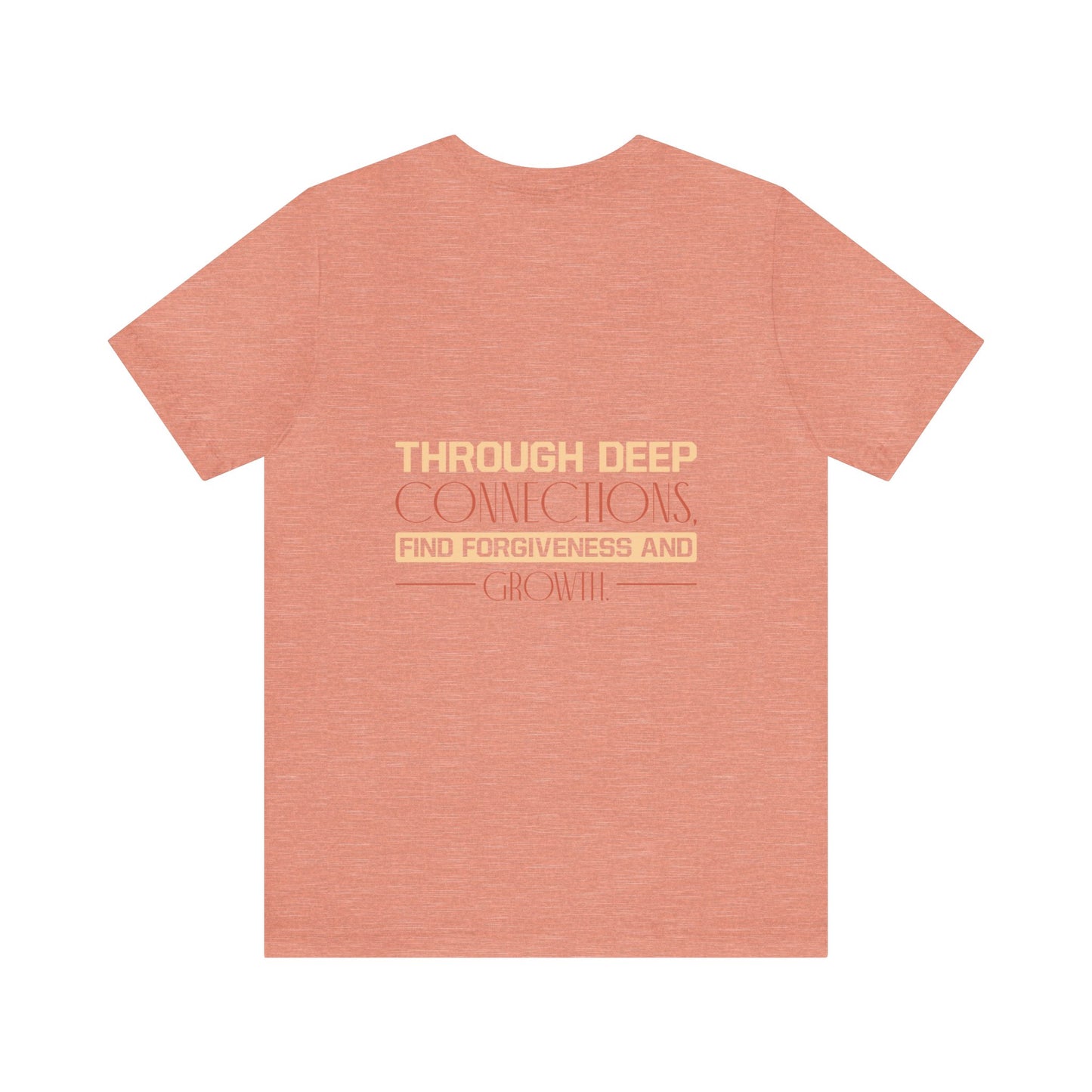 "Deep Love, Profound Forgiveness" - Unisex Jersey Short Sleeve Tee