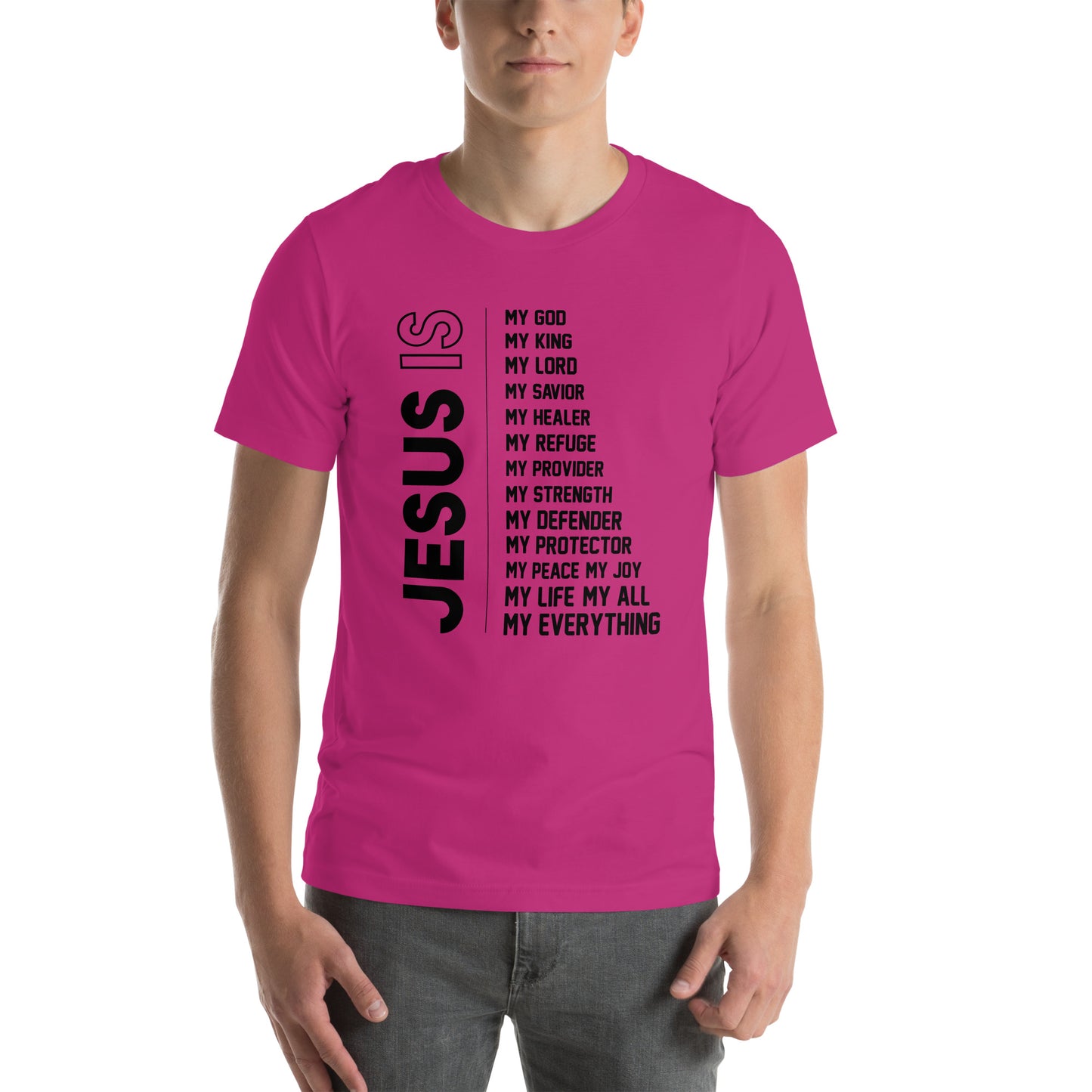 Jesus is my everything Unisex T-shirt