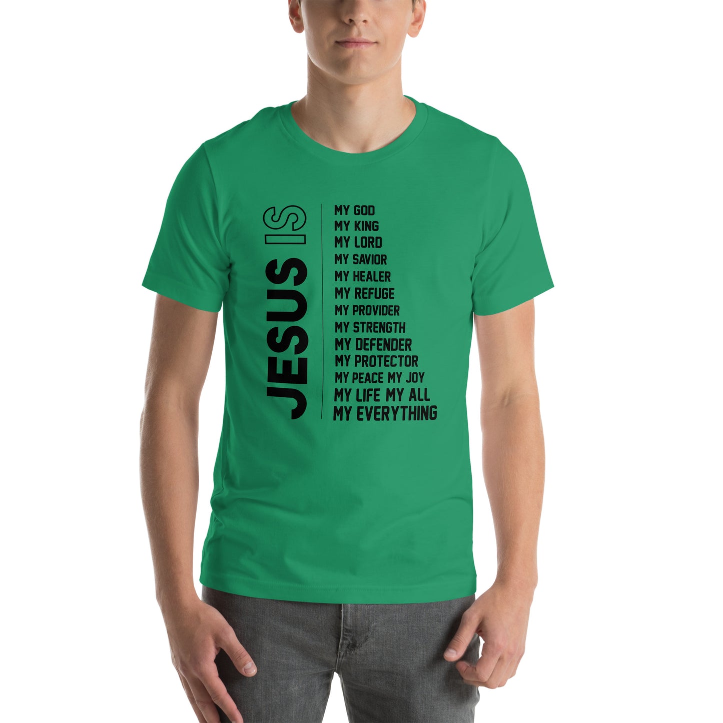 Jesus is my everything Unisex T-shirt