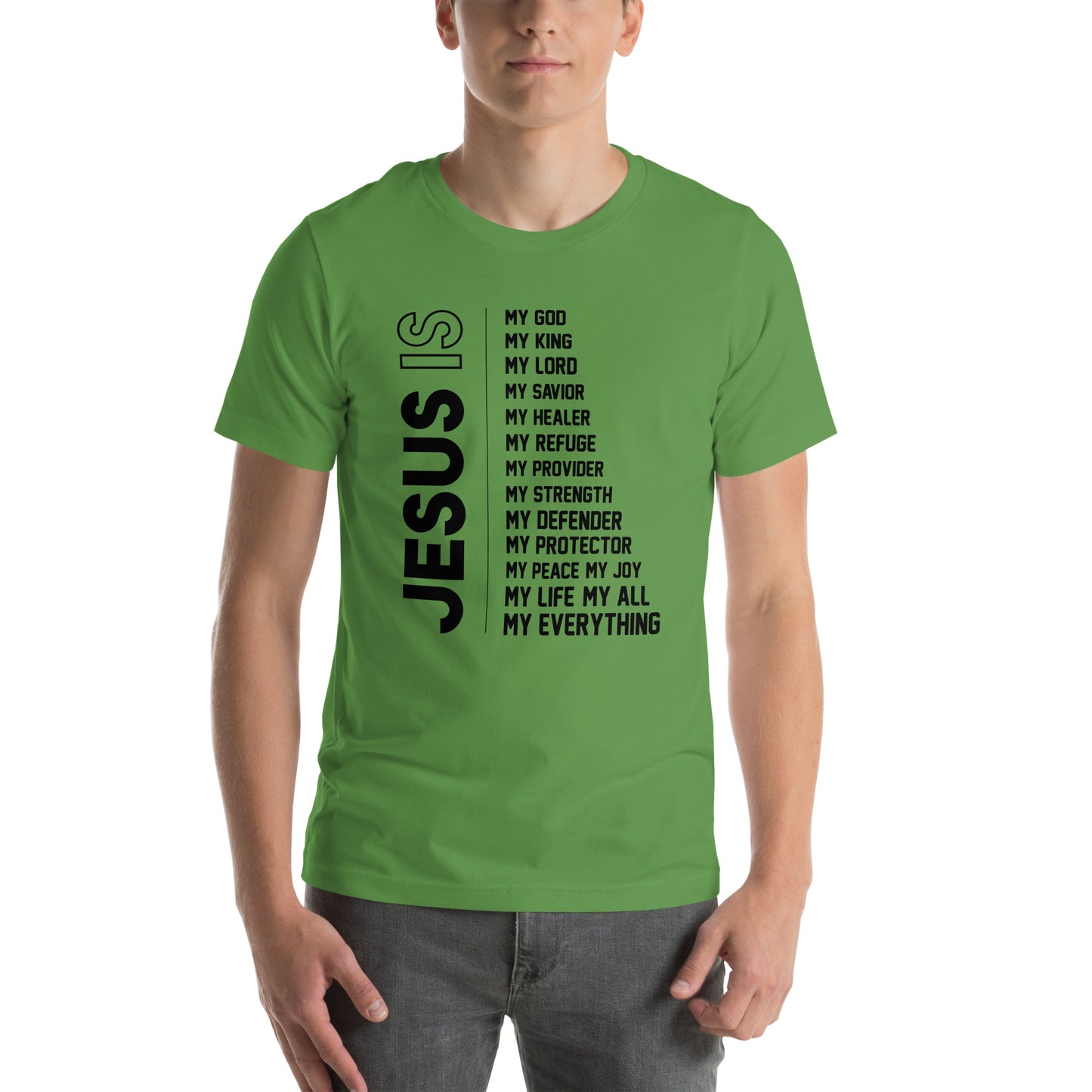 Jesus is my everything Unisex T-shirt