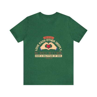 "Deep Love, Profound Forgiveness" - Unisex Jersey Short Sleeve Tee