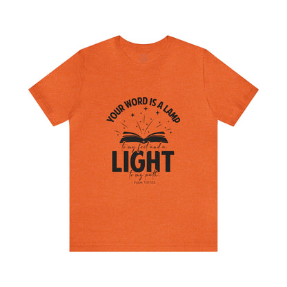 "Lamp to My Feet, Light to My Path" - Unisex Jersey Short Sleeve Tee