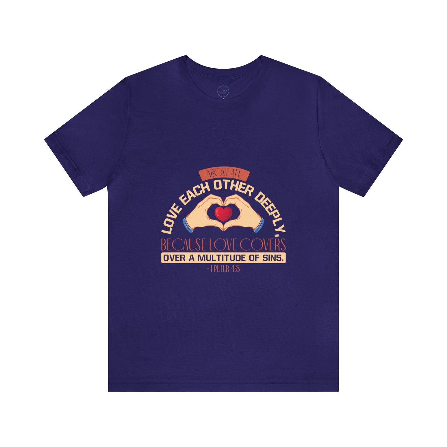 "Deep Love, Profound Forgiveness" - Unisex Jersey Short Sleeve Tee