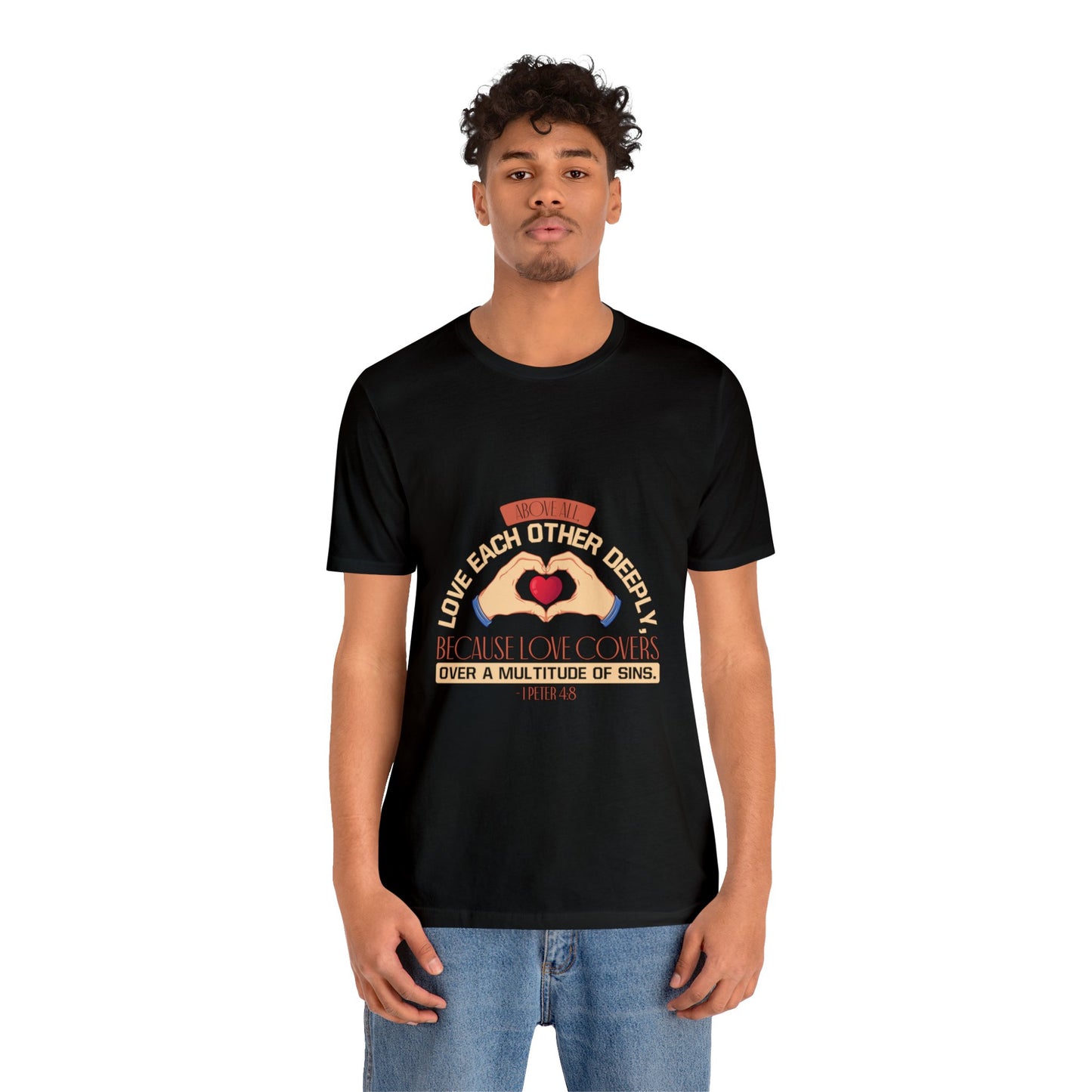 "Deep Love, Profound Forgiveness" - Unisex Jersey Short Sleeve Tee