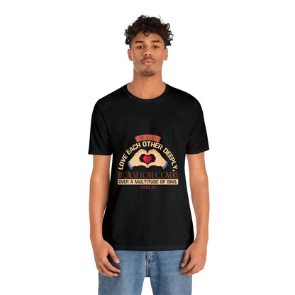 "Deep Love, Profound Forgiveness" - Unisex Jersey Short Sleeve Tee
