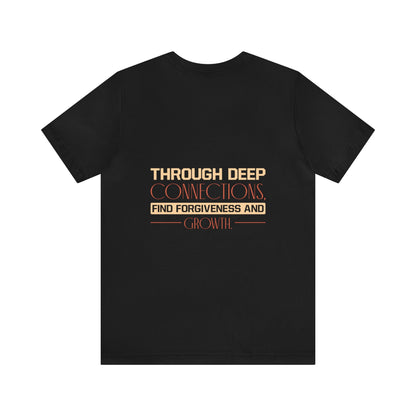 "Deep Love, Profound Forgiveness" - Unisex Jersey Short Sleeve Tee