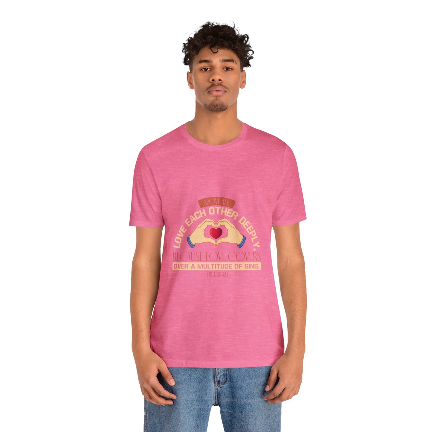"Deep Love, Profound Forgiveness" - Unisex Jersey Short Sleeve Tee