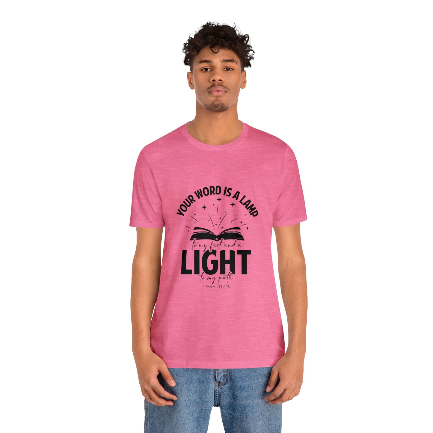 "Lamp to My Feet, Light to My Path" - Unisex Jersey Short Sleeve Tee