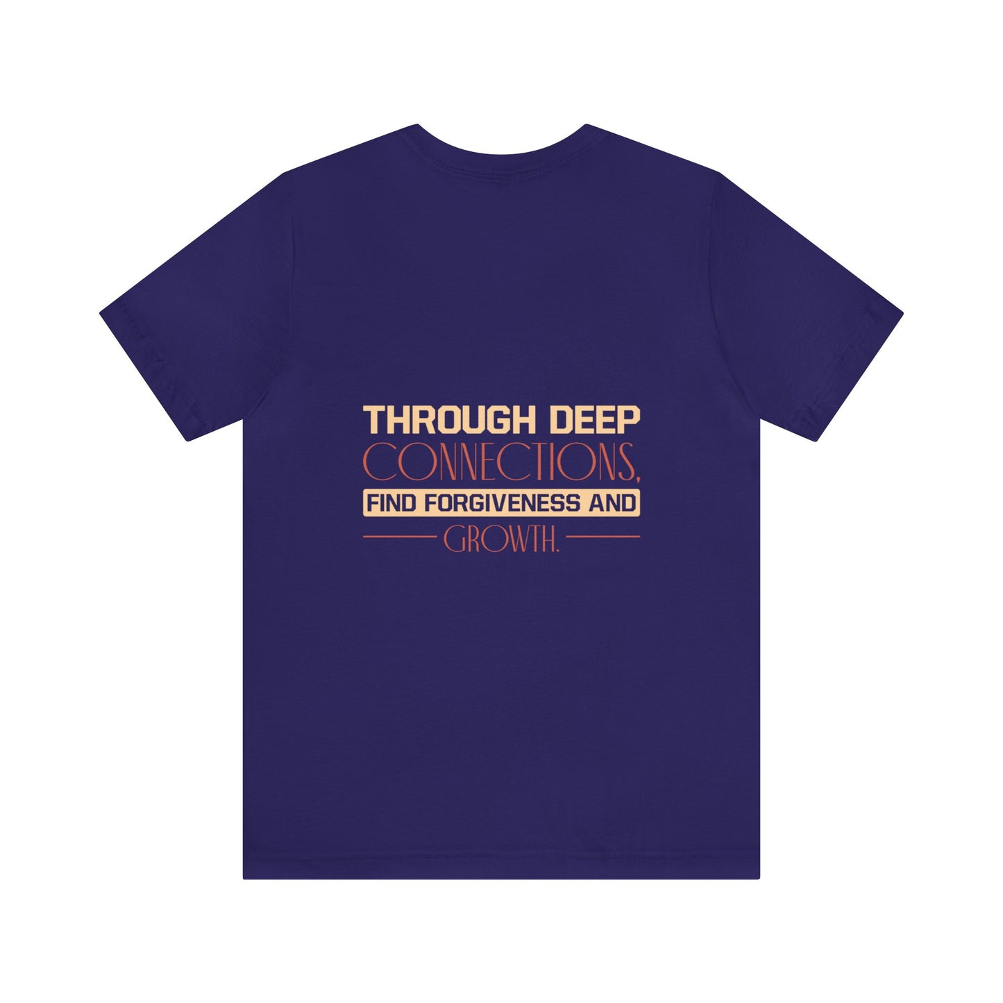 "Deep Love, Profound Forgiveness" - Unisex Jersey Short Sleeve Tee