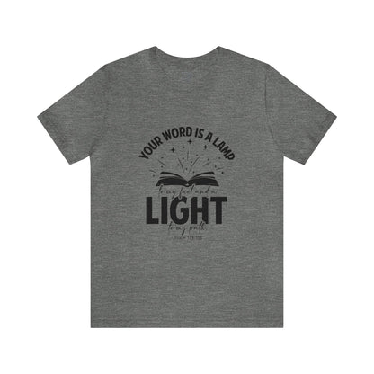 "Lamp to My Feet, Light to My Path" - Unisex Jersey Short Sleeve Tee