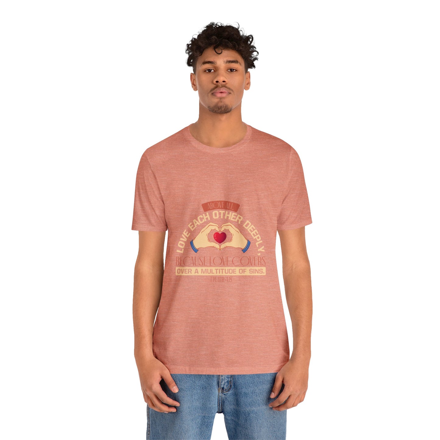 "Deep Love, Profound Forgiveness" - Unisex Jersey Short Sleeve Tee