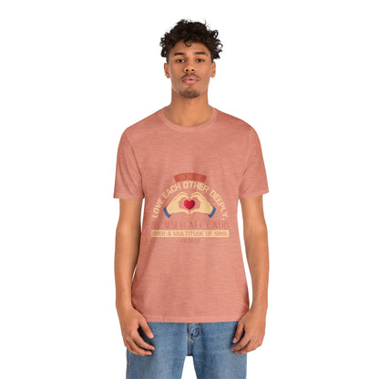 "Deep Love, Profound Forgiveness" - Unisex Jersey Short Sleeve Tee