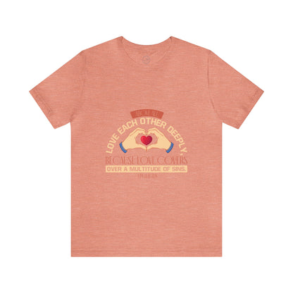 "Deep Love, Profound Forgiveness" - Unisex Jersey Short Sleeve Tee