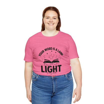 "Lamp to My Feet, Light to My Path" - Unisex Jersey Short Sleeve Tee