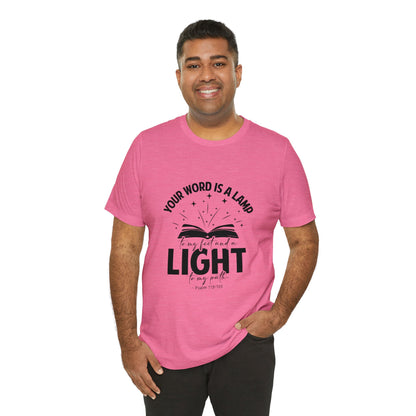 "Lamp to My Feet, Light to My Path" - Unisex Jersey Short Sleeve Tee