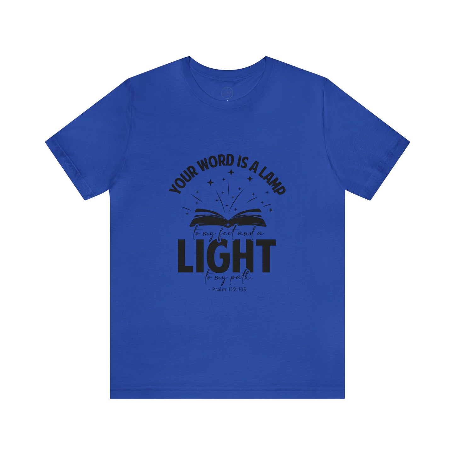 "Lamp to My Feet, Light to My Path" - Unisex Jersey Short Sleeve Tee