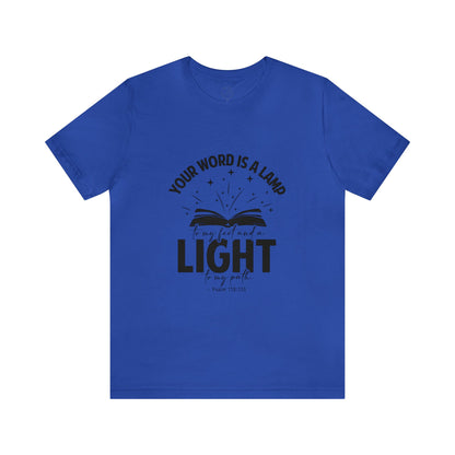 "Lamp to My Feet, Light to My Path" - Unisex Jersey Short Sleeve Tee