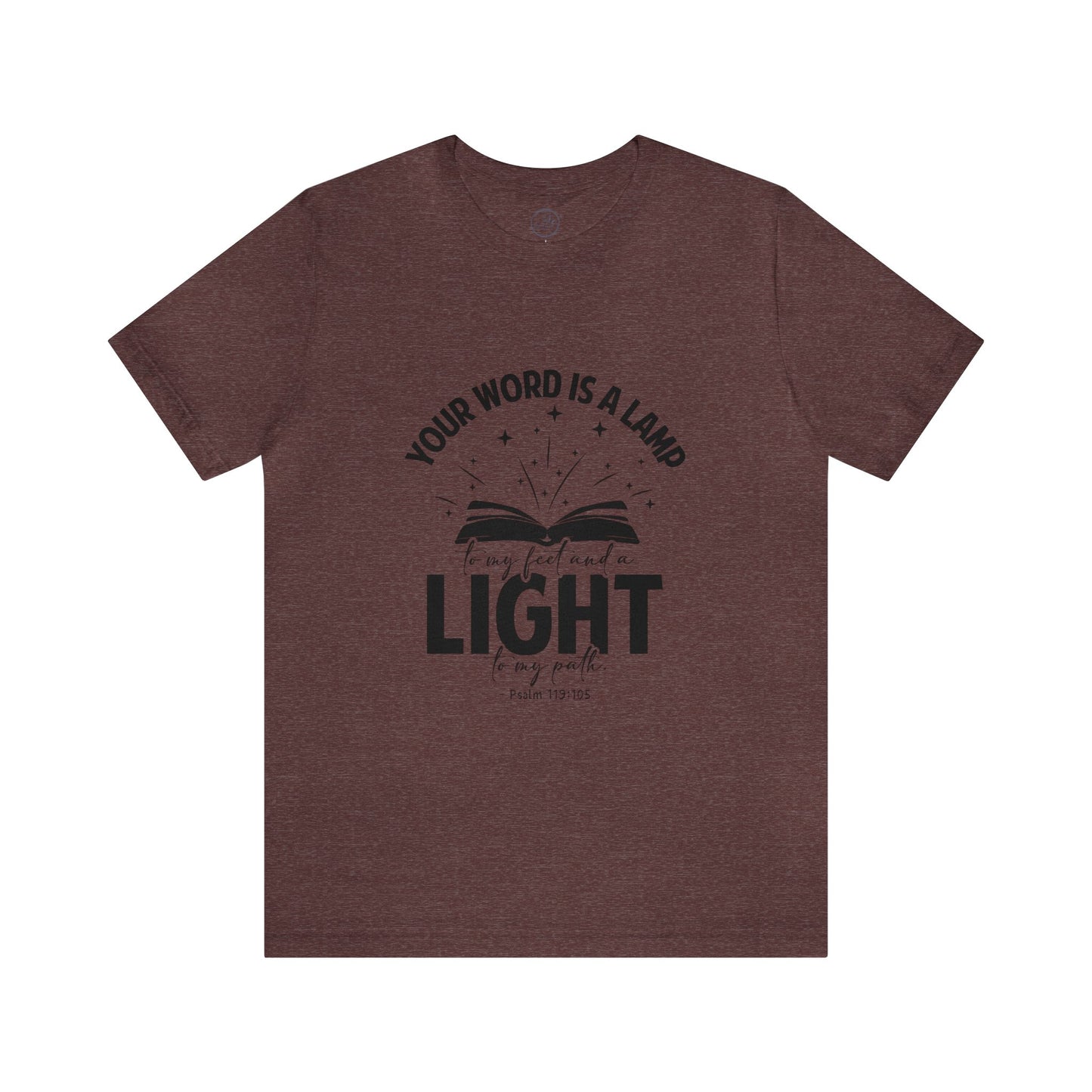 "Lamp to My Feet, Light to My Path" - Unisex Jersey Short Sleeve Tee