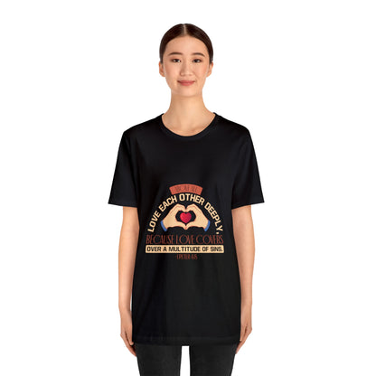"Deep Love, Profound Forgiveness" - Unisex Jersey Short Sleeve Tee