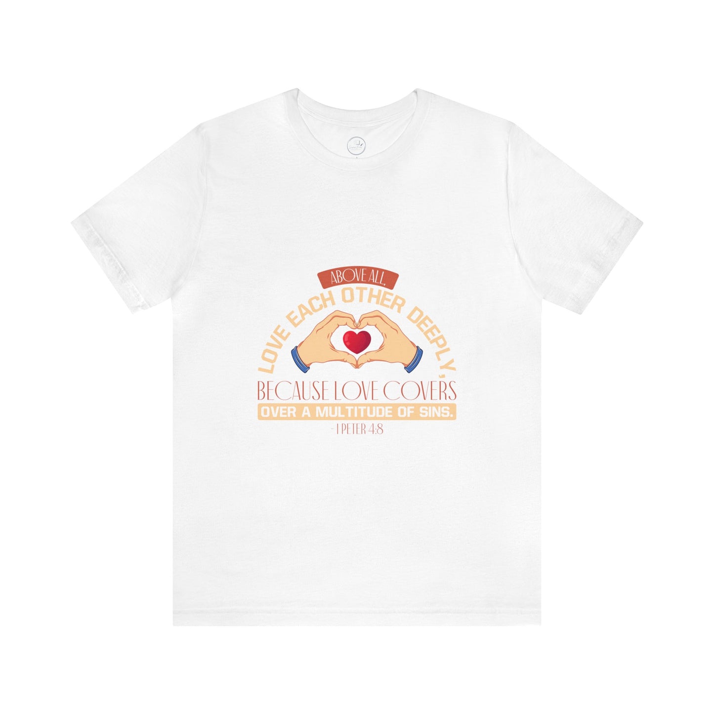 "Deep Love, Profound Forgiveness" - Unisex Jersey Short Sleeve Tee