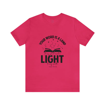 "Lamp to My Feet, Light to My Path" - Unisex Jersey Short Sleeve Tee