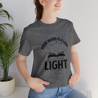 "Lamp to My Feet, Light to My Path" - Unisex Jersey Short Sleeve Tee