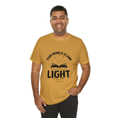 "Lamp to My Feet, Light to My Path" - Unisex Jersey Short Sleeve Tee
