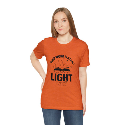 "Lamp to My Feet, Light to My Path" - Unisex Jersey Short Sleeve Tee