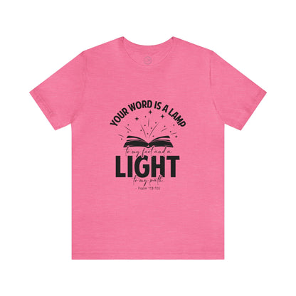 "Lamp to My Feet, Light to My Path" - Unisex Jersey Short Sleeve Tee