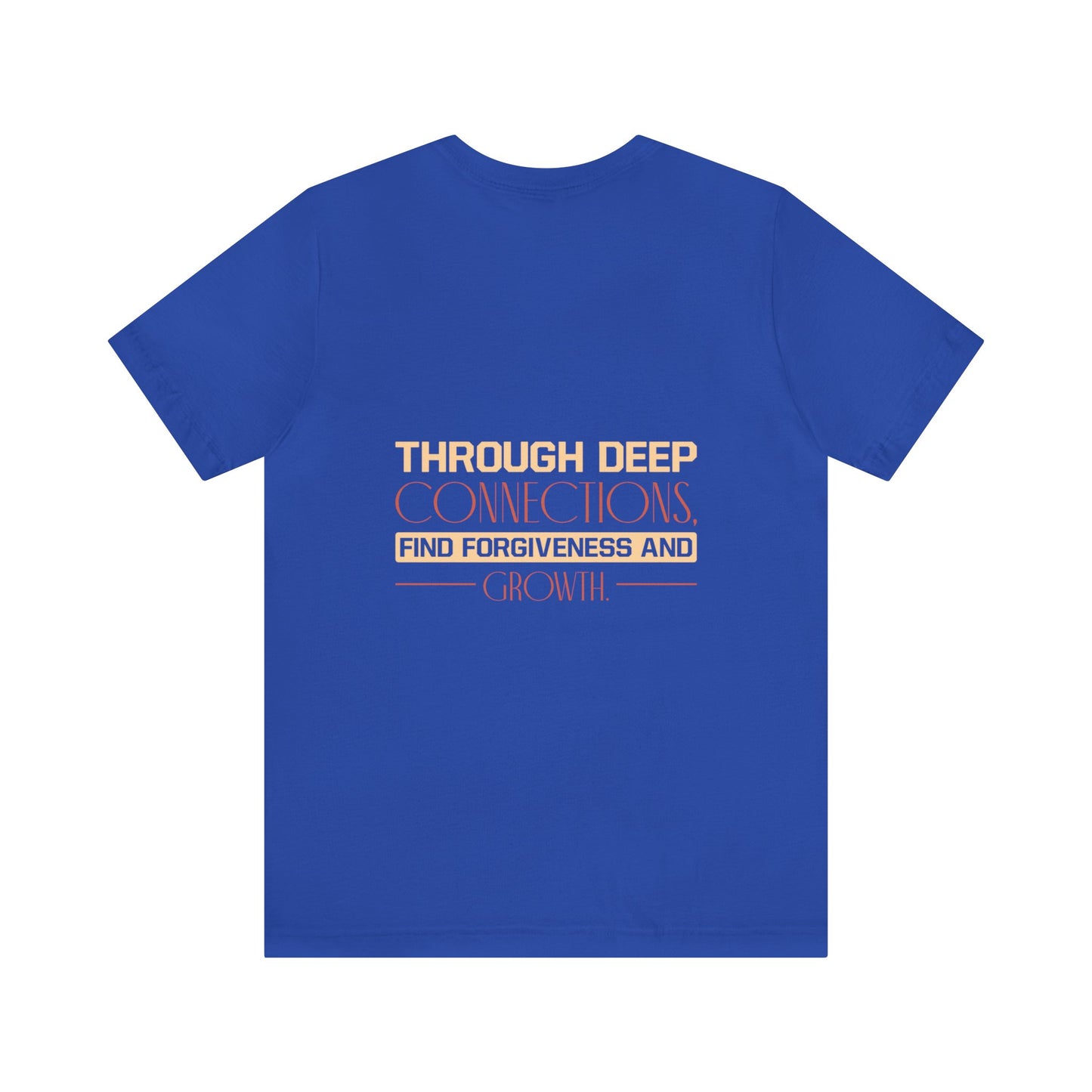 "Deep Love, Profound Forgiveness" - Unisex Jersey Short Sleeve Tee