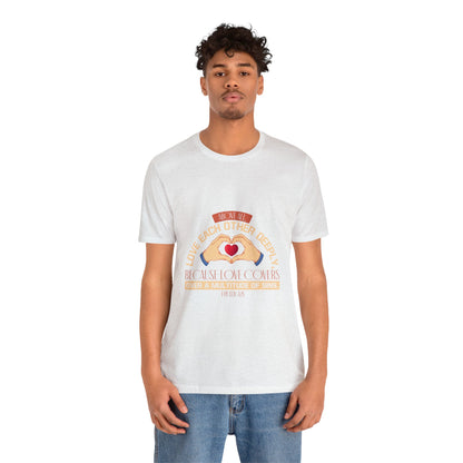 "Deep Love, Profound Forgiveness" - Unisex Jersey Short Sleeve Tee
