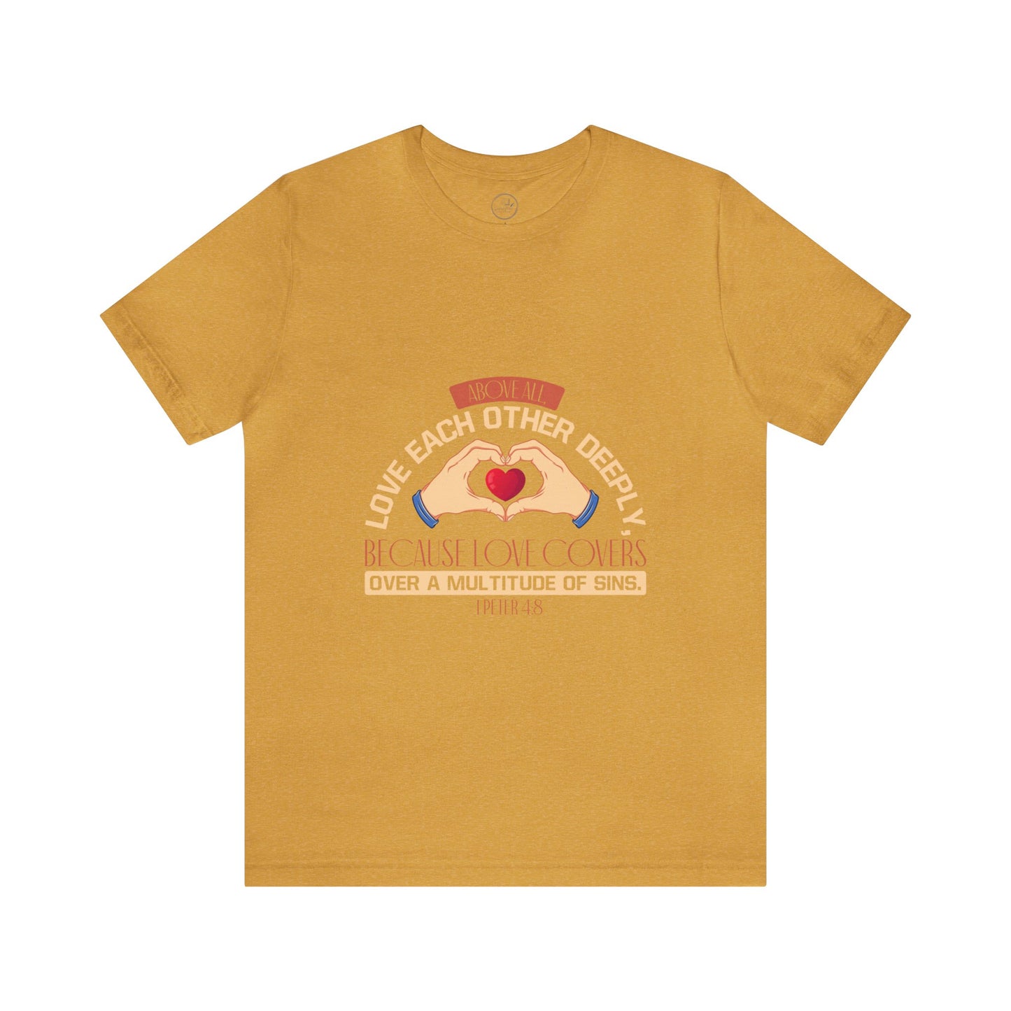 "Deep Love, Profound Forgiveness" - Unisex Jersey Short Sleeve Tee