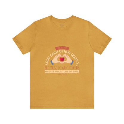 "Deep Love, Profound Forgiveness" - Unisex Jersey Short Sleeve Tee