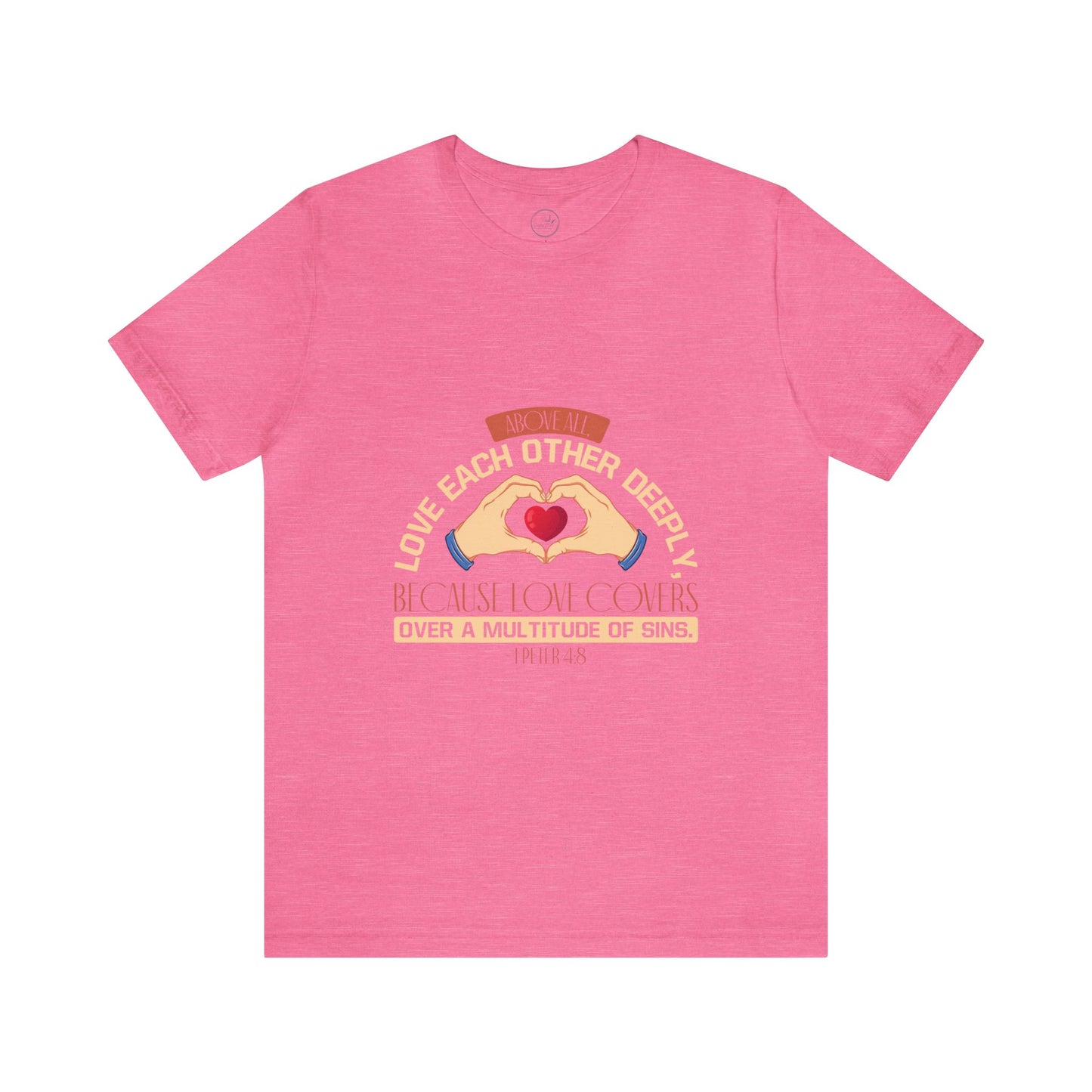 "Deep Love, Profound Forgiveness" - Unisex Jersey Short Sleeve Tee