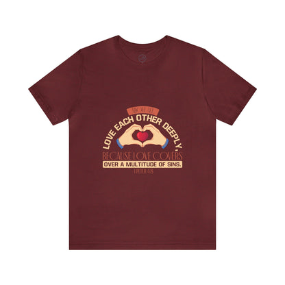"Deep Love, Profound Forgiveness" - Unisex Jersey Short Sleeve Tee