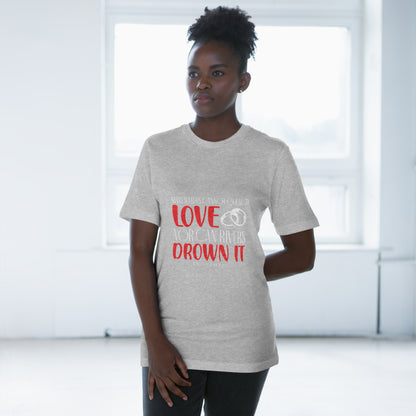 "Unquenchable Love" - Unisex Deluxe T-shirt