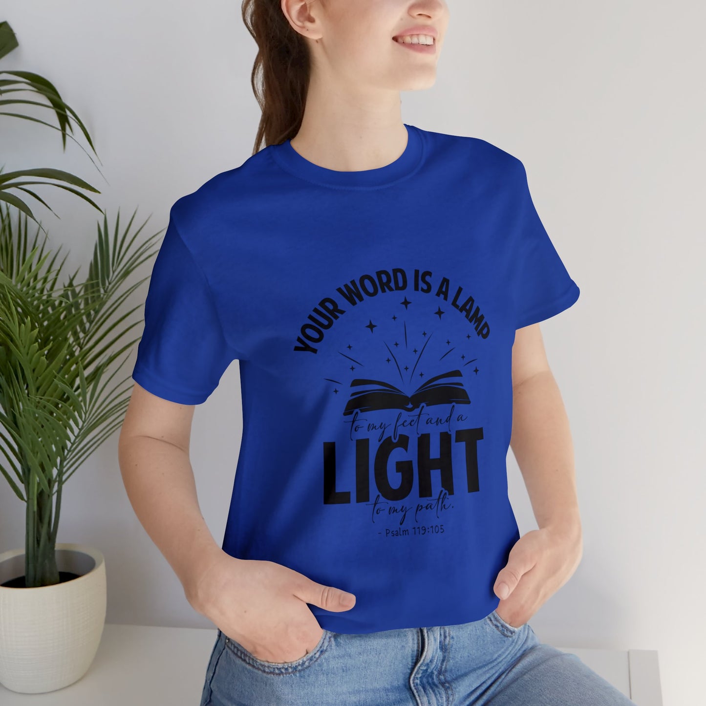 "Lamp to My Feet, Light to My Path" - Unisex Jersey Short Sleeve Tee