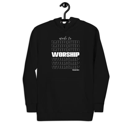 Made to worship Unisex Hoodie