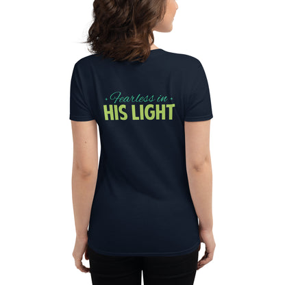 Fearless in His Light Women's Fashion Fit T-Shirt