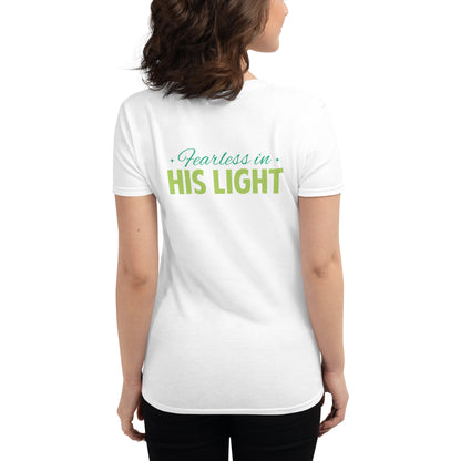 Fearless in His Light Women's Fashion Fit T-Shirt